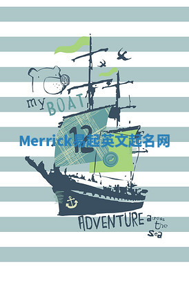Merrick易起英文起名网 Merrick易起英文起名网